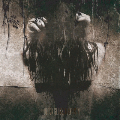 Black Glass : Holy Rain